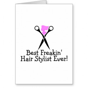 Best Freakin Hair Stylist Ever Pink Black Greeting Card
