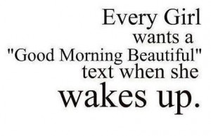 Good Morning Beautiful Text Quotes