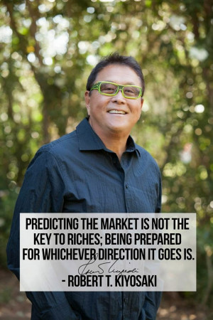 ROBERT T KIYOSAKI QUOTES