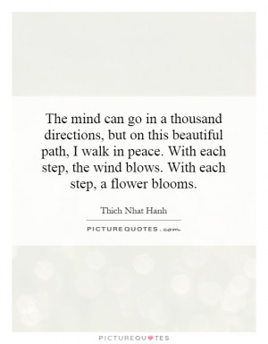 in a thousand directions, but on this beautiful path, I walk in peace ...