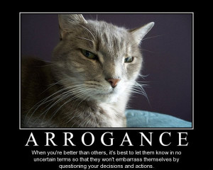 Arrogant Quotes Arrogance