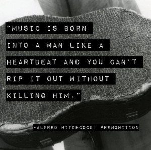 ... Totally Die, Music Moving, Alfred Hitchcock Quotes, Inspiration Quotes