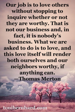 Thomas Merton .... How true ..