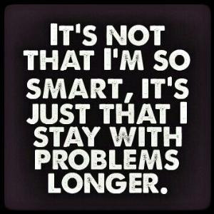 Yes! I love this quote by Albert Einstein! by 1ndrute