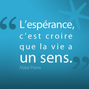 La citation de la semaine, signée l'Abbé Pierre