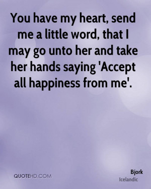 ... request use the form below to delete this you have my heart quotes