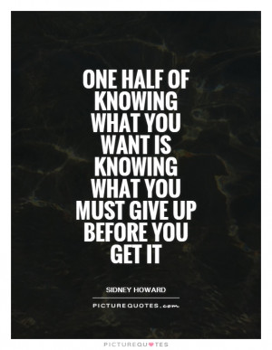 Sacrifice Quotes Give Up Quotes Sidney Howard Quotes