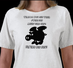 View Full Size | More black lagoon new funny swine flu t shirts now ...