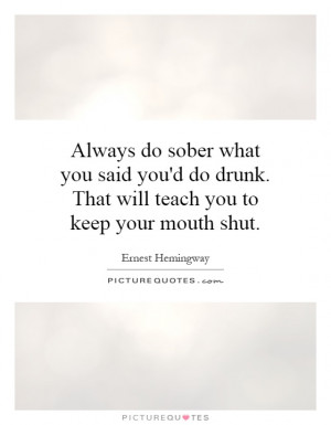 ... Quotes Alcohol Quotes Funny Alcohol Quotes Ernest Hemingway Quotes