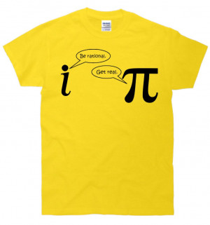 be rational get real t shirt funny math tee pi nerd nerdy geek shirt