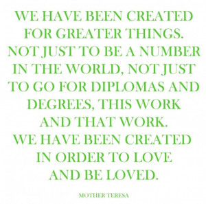 we-have-been-created-for-greater-things-the-green-quote-quotes-about ...