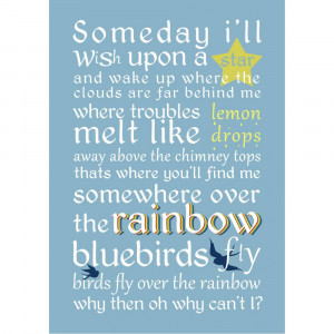 Somewhere over the rainbow - quote print