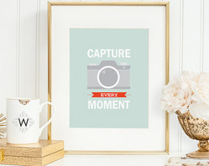 Capture Every Moment, Instant downl oad, Camera, Photographer ...