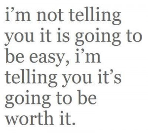 quote, quotes, saying, so true, text, true, words, worth it