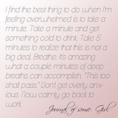 Feeling Overwhelmed Quotes Feeling overwhelmed?