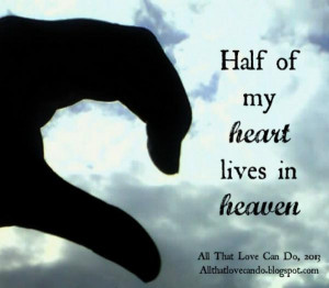 My grandma is half of my heart, my kids are the other half. I used to ...