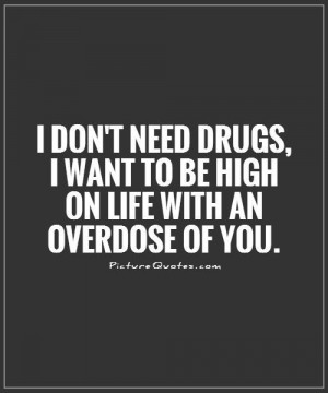 Drug Quotes And Sayings Drug quotes