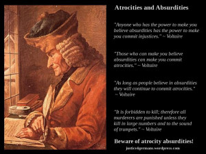 voltaire-quotes-atrocities-and-absurdities1
