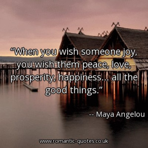 someone-joy-you-wish-them-peace-love-prosperity-happiness-all-the-good ...