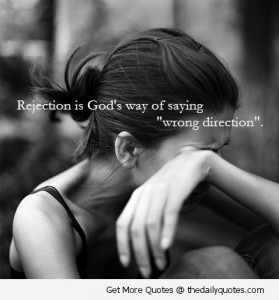 rejection-gods-way-of-saying-wrong-direction-pray-quotes-love-life ...