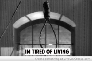 Tired Of Living Quotes Im_tired_of_living_tn-303264.jpg