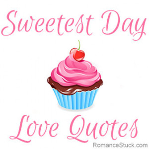 collection of romantic love quotes for Sweetest Day. - www ...