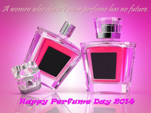 Happy Perfume Day 2014 Wishes Messages and Quotes Wallpapers 17th Feb