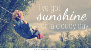 ... Thinking Quotes Sunshine Quotes Positive Attitude Quotes Cloud Quotes