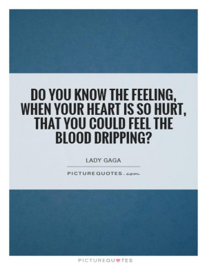 Hurt Quotes Lady Gaga Quotes