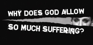 Why suffering?