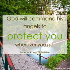 Protect You - Psalm 91:11 More