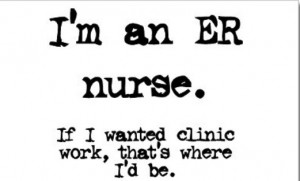 Emergency Room Nursing Quotes
