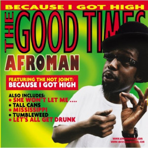 Photo Afroman The Good Times