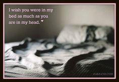 ... my bed as much as you are in my head. #Inmate support ZARZAND.com More