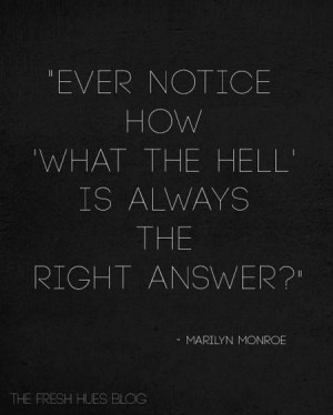 always the right answer # quotes