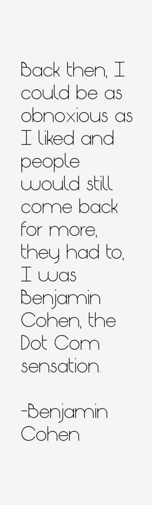 Benjamin Cohen Quotes & Sayings