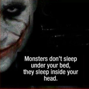 Monster lies within you