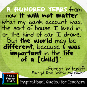 Quotes for Teachers: Important in the Life of a Child