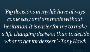 Tony Hawk Quote