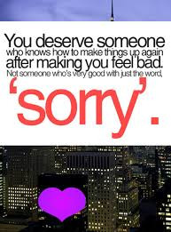 ... Feel Bad. Not Someone Who’s Very Good With Just The Word ‘Sorry