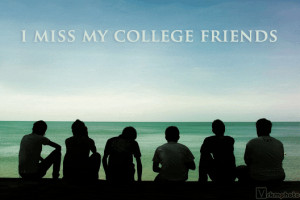 college friends 1 i miss my college friends orkut scrap