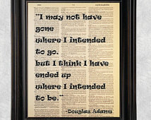 May Not Have Gone, Douglas Adams Quote, Hitchhiker's Guide to the ...