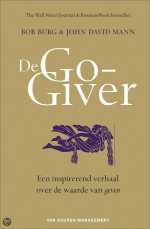 De Go-Giver – Bob Burg & John David Mann
