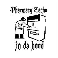 Pharmacy tech's in da hood Poster