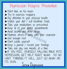 Depression Relapse Prevention Screw Depression© Facebook Page www ...