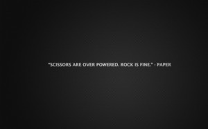 quotes rock paper scissors 1440x900 wallpaper Sciences rocks HD Art HD ...