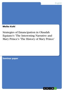 Strategies of Emancipation in Olaudah Equiano's 'The Interesting ...