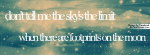 footprints on the moon , quote , quotes , skys the limit , covers
