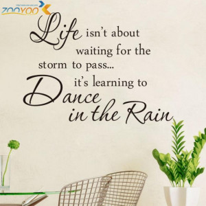 Dancing in The Rain Quotes And Sayings Dance in The Rain Life 39 s ...
