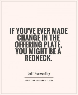 You Might Be a Redneck If Sayings